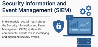 Security Information and Event Management (SIEM) Free Course